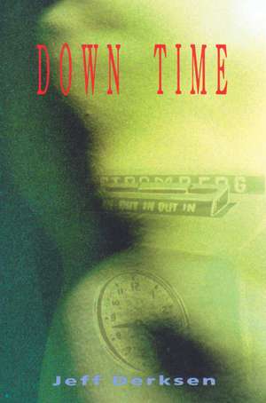 Down Time de Jeff Derksen