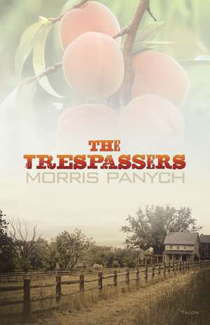 The Trespassers de Morris Panych