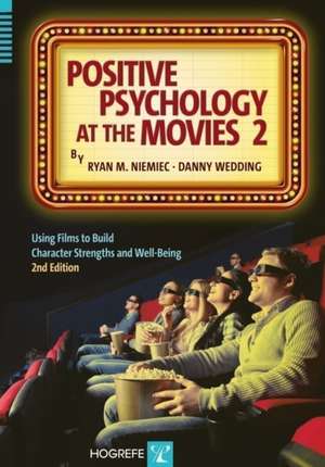 Positive Psychology at the Movies de Ryan M. Niemiec