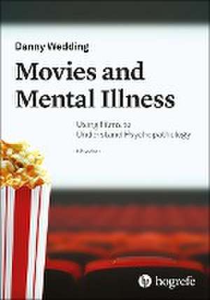 Movies and Mental Illness de Danny Wedding