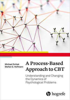 A Process-Based Approach to CBT de Michael Svitak