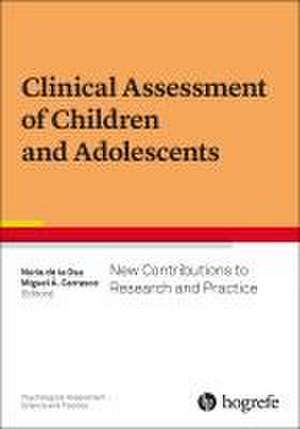 Clinical Assessment of Children and Adolescents de Nuria de la Osa