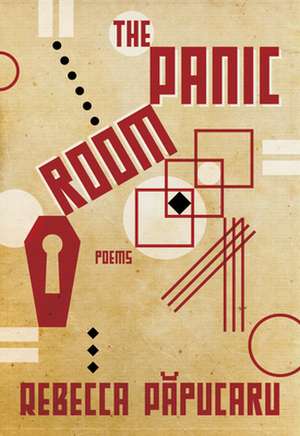 The Panic Room de Rebecca Papucaru