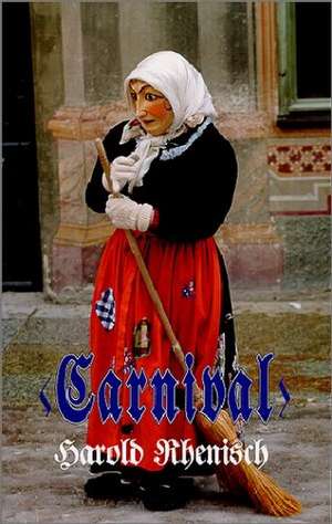 Carnival de Harold Rhenisch