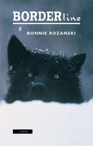 Borderline de Bonnie Rozanski