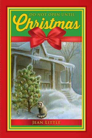 Do Not Open Until Christmas de Jean Little