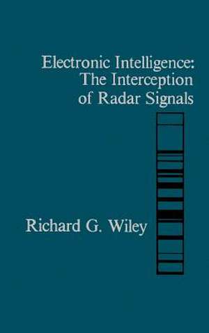 Electronic Intelligence de Richard G. Wiley