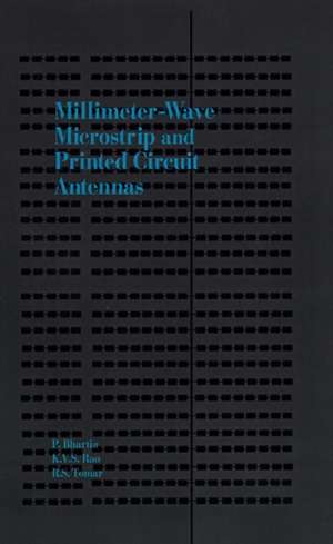 Millimeter-Wave Microstrip and Printed Circuit Antennas de Prakash Bhartia