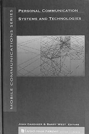 Personal Communication Systems and Technologies de John Gardiner