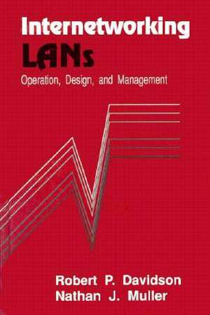 Internetworking LANs de Robert P. Davidson