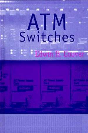 ATM Switches de Edwin R. Coover