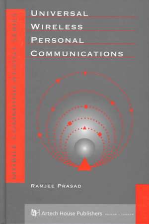 Universal Wireless Personal Communication de Ramjee Prasad