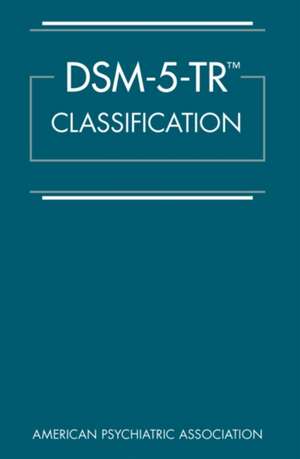 DSM-5-TR® Classification de American Psychiatric Association