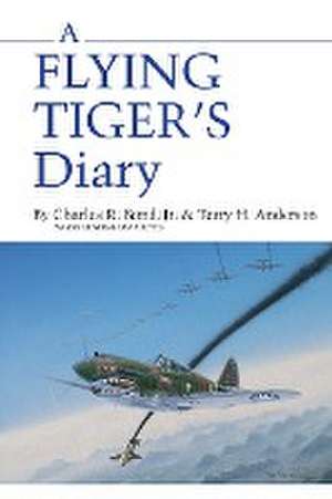 Flying Tiger's Diary de Charles R. Bond