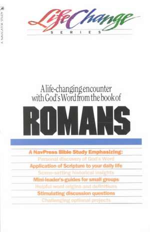 Romans: Encouragement for Your Lifetime Journey de Navigators