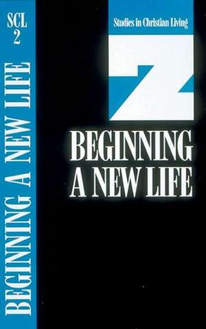 Beginning a New Life: Book 2 de Navigators