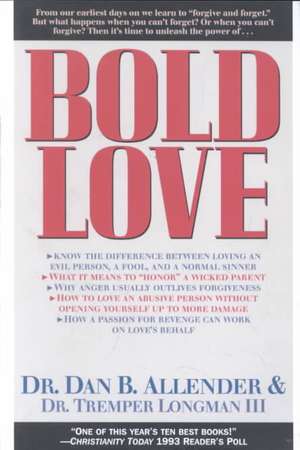 Bold Love de Dan B. Allender