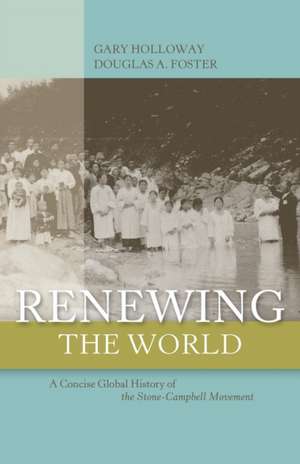 Renewing the World de Gary Holloway