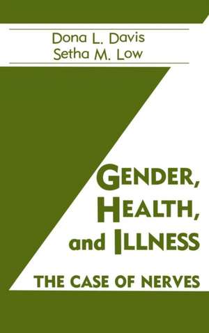 Gender, Health And Illness: The Case Of Nerves de Dona L. Davis