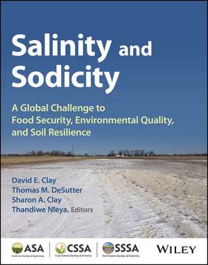 Salinity and Sodicity de David E Clay
