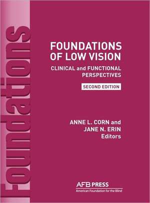 Foundations of Low Vision de Anne L. Corn