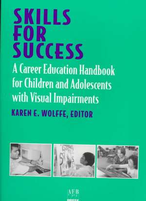 Skills for Success de Karen E. Wolffe