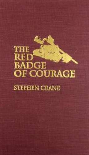 The Red Badge of Courage de Stephen Crane