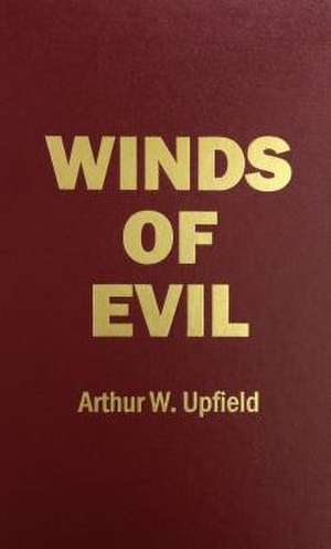 Winds of Evil de Arthur Upfield