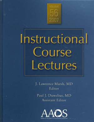 Instructional Course Lectures, V. 56, 2007 de J. L. Marsh