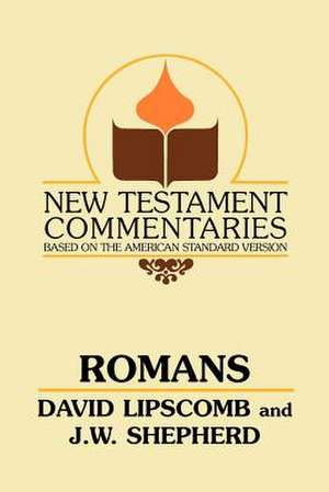 Romans: A Commentary on the New Testament Epistles de T. Q. Martin