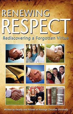 Renewing Respect de Bill Bagents