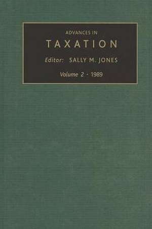 Advances in Taxation, Volume 2 de Sally M. Jones