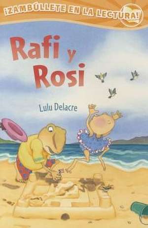 Rafi y Rosi de Lulu Delacre