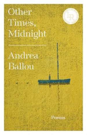 Other Times, Midnight de Andrea Ballou