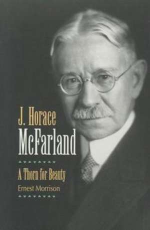 Morrison, E: J. Horace McFarland