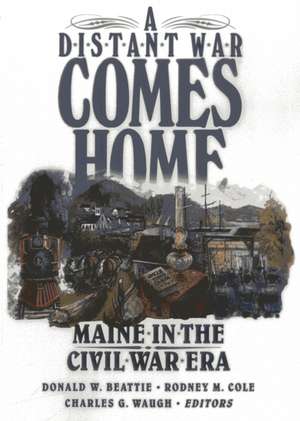 A Distant War Comes Home de Donald A. Beattie