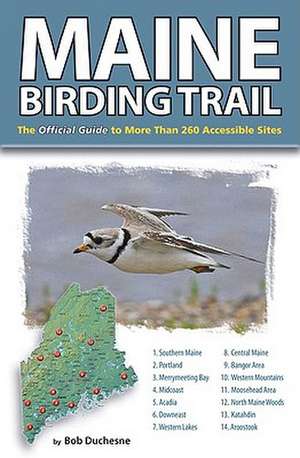 Maine Birding Trail de Bob Duchesne