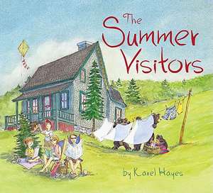 The Summer Visitors de Karel Hayes