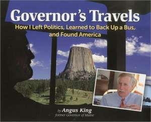 Governor's Travels de Angus King