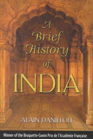 Brief History of India de Alain Danielou