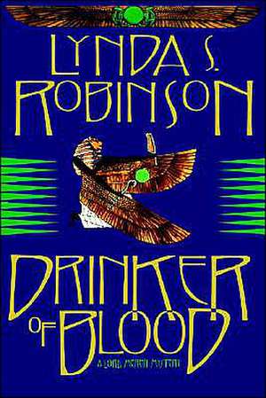 Drinker of Blood de Lynda S. Robinson