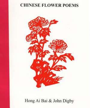 China Flower Poems de Hong Ai Bai