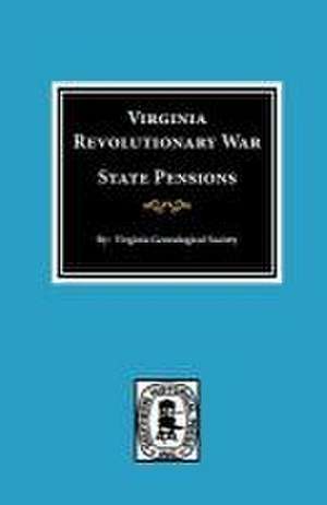 Virginia Revolutionary War State Pensions de Virginia Genealogical Society