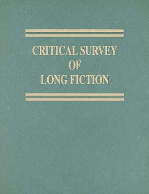 Critical Survey of Long Fiction, Volume 6 de Carl Rollyson