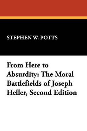 From Here to Absurdity de Stephen W. Potts