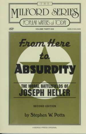 From Here to Absurdity de Stephen W. Potts