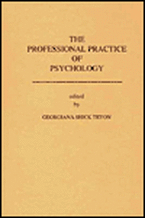 The Professional Practice of Psychology de Georgiana Shick Tryon