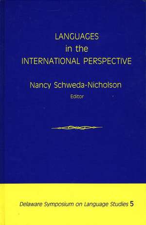 Languages in the International Perspective de Nancy Schweda-Nicholson