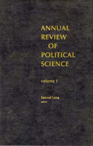 Annual Review of Political Science, Volume 1 de Samuel Long