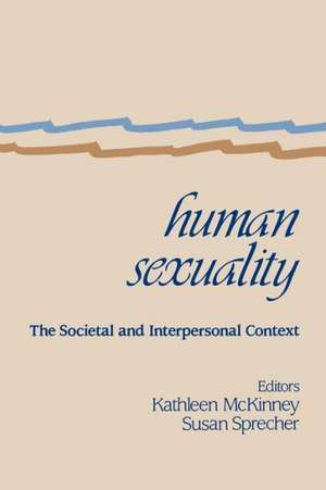 Human Sexuality: The Societal and Interpersonal Context de Kathleen McKinney